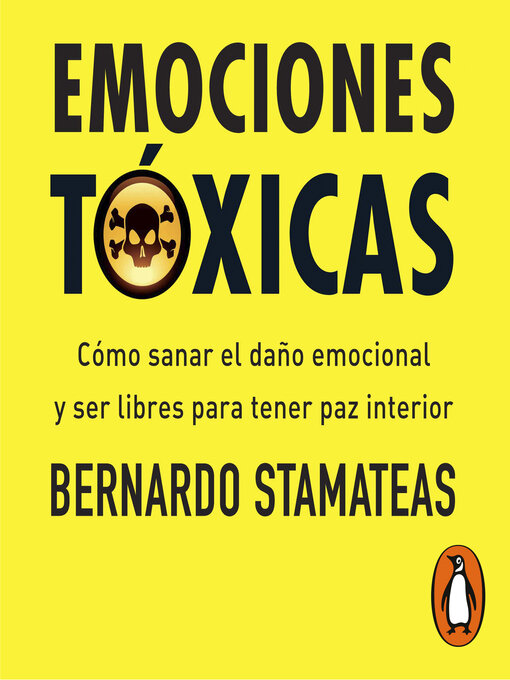 Title details for Emociones tóxicas by Bernardo Stamateas - Available